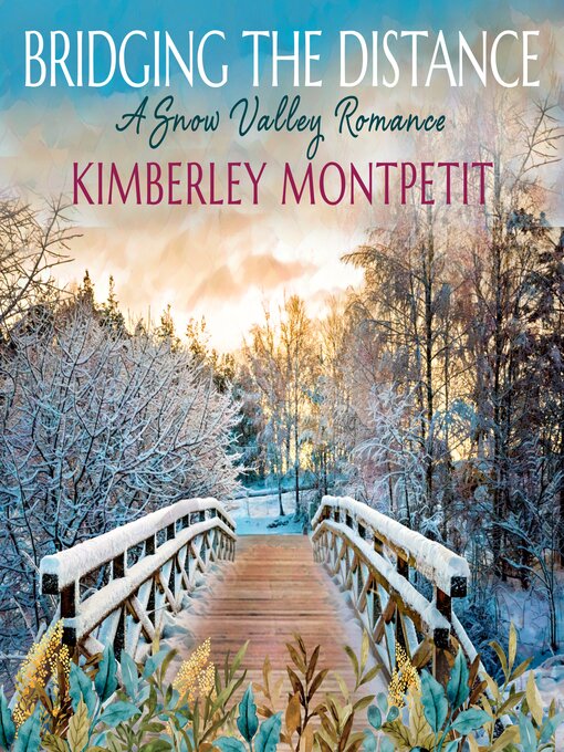 Title details for BRIDING THE DISTANCE by Kimberley Montpetit - Available